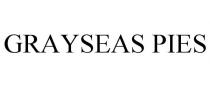 GRAYSEAS PIES