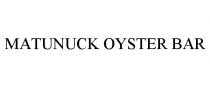 MATUNUCK OYSTER BAR