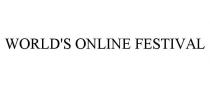 WORLD'S ONLINE FESTIVAL