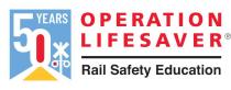 50 YEARS OPERATION LIFESAVER RAIL SAFETY EDUCATION