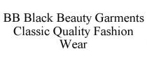 BB BLACK BEAUTY GARMENTS CLASSIC QUALITY FASHION WEAR