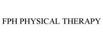 FPH PHYSICAL THERAPY