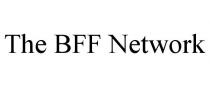 THE BFF NETWORK