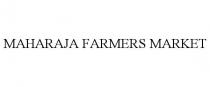 MAHARAJA FARMERS MARKET