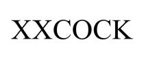 XXCOCK