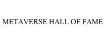 METAVERSE HALL OF FAME