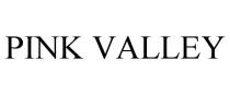 PINK VALLEY