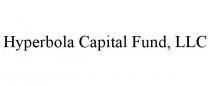 HYPERBOLA CAPITAL FUND, LLC