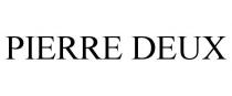 PIERRE DEUX
