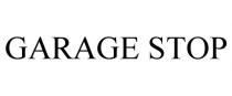 GARAGE STOP