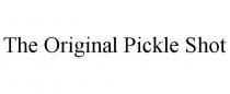 THE ORIGINAL PICKLE SHOT
