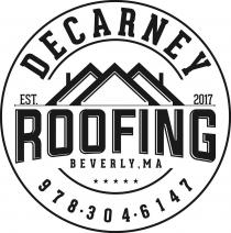 DECARNEY EST. 2017 ROOFING BEVERLY, MA 9783046147