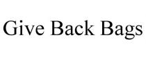 GIVE BACK BAGS