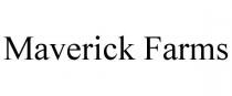 MAVERICK FARMS
