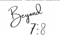 BEYOND 7ONE 8