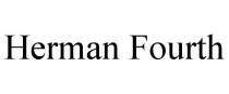 HERMAN FOURTH