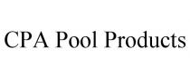 CPA POOL PRODUCTS