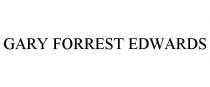 GARY FORREST EDWARDS