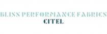 BLISS PERFORMANCE FABRICS CITEL