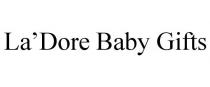 LA'DORE BABY GIFTS