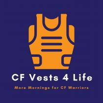 CF VESTS 4 LIFE FOUNDATION MORE MORNINGS FOR CF WARRIORS