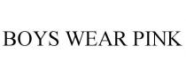 BOYS WEAR PINK