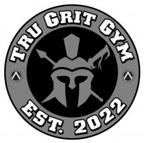 TRU GRIT GYM EST. 2022