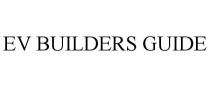 EV BUILDERS GUIDE