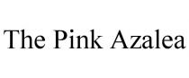 THE PINK AZALEA