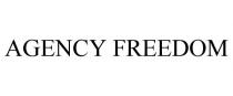 AGENCY FREEDOM