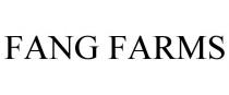 FANG FARMS