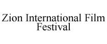ZION INTERNATIONAL FILM FESTIVAL
