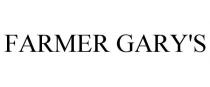 FARMER GARY'S