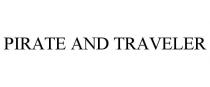 PIRATE AND TRAVELER