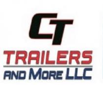 CT TRAILERS AND MORE LLC