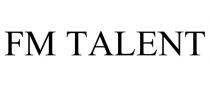 FM TALENT