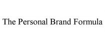 THE PERSONAL BRAND FORMULA