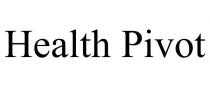 HEALTH PIVOT