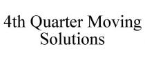 4TH QUARTER MOVING SOLUTIONS