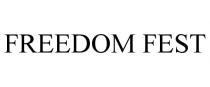 FREEDOM FEST
