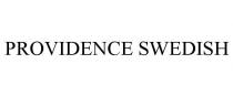 PROVIDENCE SWEDISH
