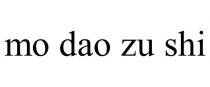 MO DAO ZU SHI