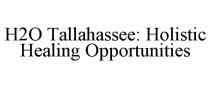 H2O TALLAHASSEE: HOLISTIC HEALING OPPORTUNITIES