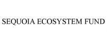 SEQUOIA ECOSYSTEM FUND