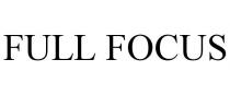 FULL FOCUS