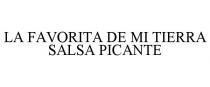 LA FAVORITA DE MI TIERRA SALSA PICANTE