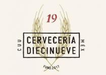 CERVECERA DIECINUEVE 19 CUU MX FUND. 2017