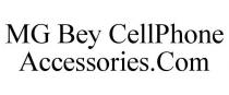 MG BEY CELLPHONE ACCESSORIES.COM