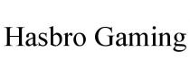 HASBRO GAMING