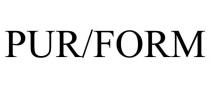 PUR/FORM